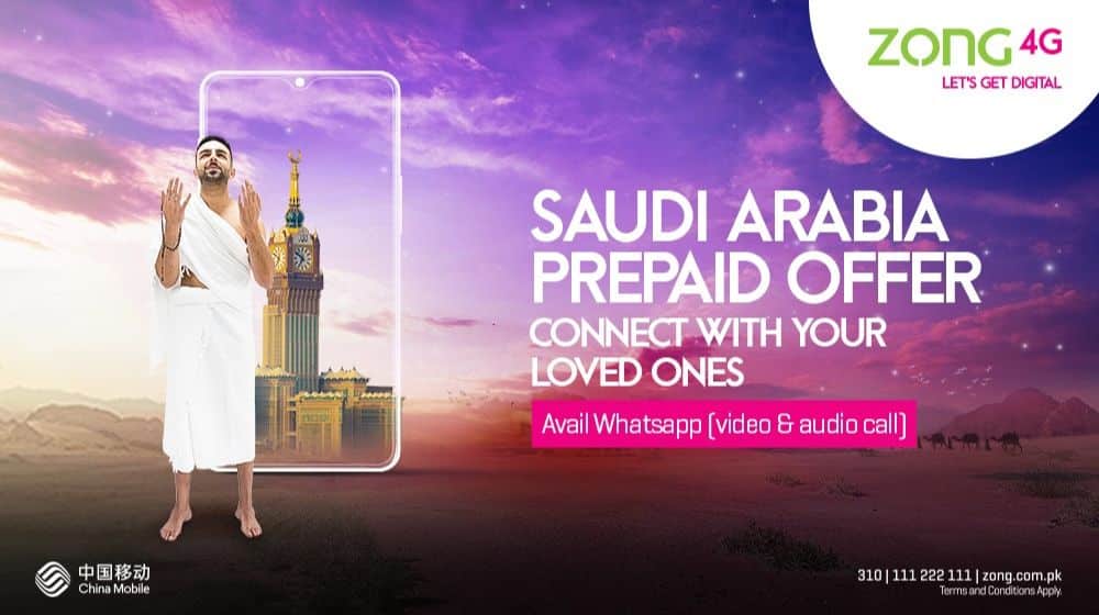 Zong 4G Offers Affordable IR Bundles for Customers Traveling to Saudi Arabia This Ramadan