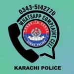 Karachi Police WhatsApp Complaint Service Phone Number and Information