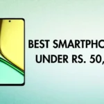 Top 5 Mobile Phones Under Rs 50000 in Pakistan   April 2024