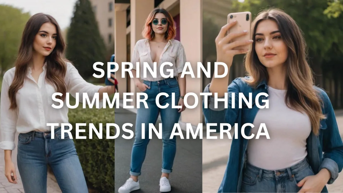 Unveiling America's Hottest Spring and Summer Fashion Trends!