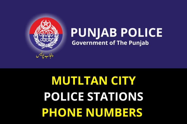 Multan Police Stations Contact Numbers