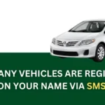 Now Check how many vehicles registered on your name via SMS