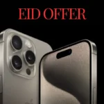 Eid Offer PTA Approved Price of iPhone 15 Series iPhone 14 iPhone 13 and iPhone 11