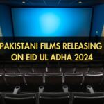 Pakistani Films Releasing on Eid ul Adha 2024