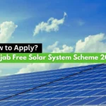 Punjab Free Solar System Scheme 2024 How to Apply