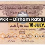 AED to PKR Exchange Rate Today 18 July 2024