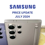 Latest Samsung Mobile Phone Prices After Budget 2024 25