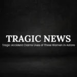 Tragic Accident Claims Lives of Three Women in Astore