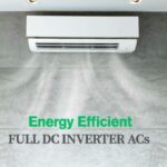 Energy Efficient 1 Ton Full DC Inverter ACs in Pakistan