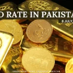 Gold Rate in Pakistan Today  8 July 2024