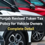 Punjab Revised Token Tax Policy for Vehicle Owners Complete Detail
