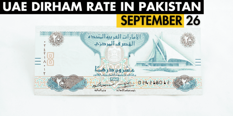 aed-to-pkr-dirham-rate-in-pakistan-today-19-september-2024-incpak