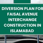 Diversion Plan for Faisal Avenue Interchange Construction in Islamabad ITP