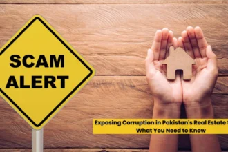 Exposing Corruption in Pakistans Real Estate Sector What You Need to Know