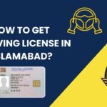 How to Get a Driving License in Islamabad