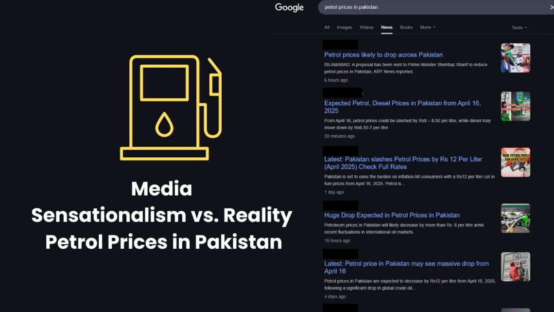Petrol Prices in Pakistan: Media Sensationalism vs. Reality