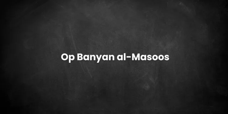 Pakistan Launches "Operation Banyan al-Masoos" in Response to Indian Aggression